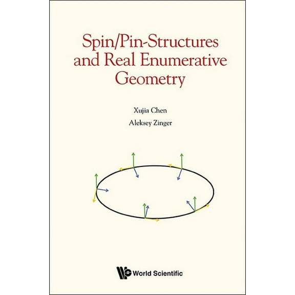 Spin/Pin-Structures and Real Enumerative Geometry, (Hardcover)