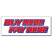 24 in. Buy Here Pay Here Decal Sticker - Purchase Buying Comprando Aqui Paga