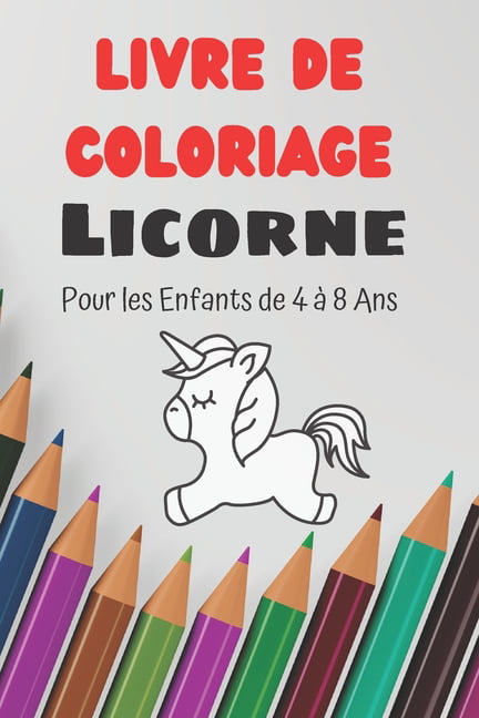 Livre de coloriage de licorne pour les enfants de 4 à 8 ans 