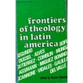 thumbnail image 1 of Pre-Owned Frontiers of Theology in Latin America (Paperback) 0883441446 9780883441442, 1 of 1