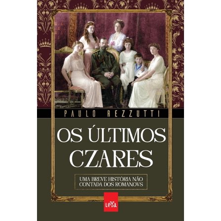 Os últimos czares (Paperback)
