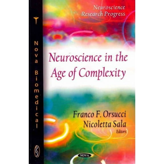 Neuroscience in the Age of Complexity