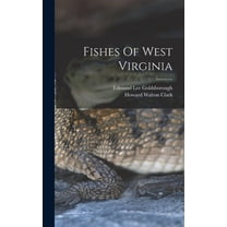 Fishes Of West Virginia, (Hardcover)
