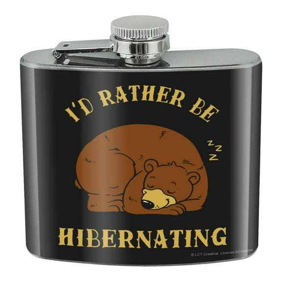 I'd Rather Be Hibernating Sleeping Bear Funny Humor Stainless Steel 5oz Hip Drink Kidney Flask