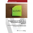 thumbnail image 2 of Engagement at Work: Does Generation and Culture Matter?, 2 of 3