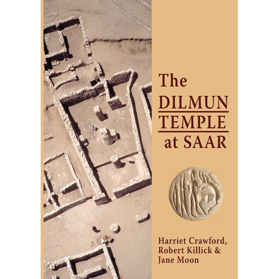 Saar Excavation Reports: The Dilmun Temple at Saar (Series #1) (Paperback)