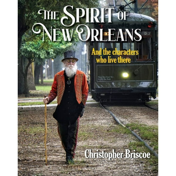 The Spirit of New Orleans (Paperback)