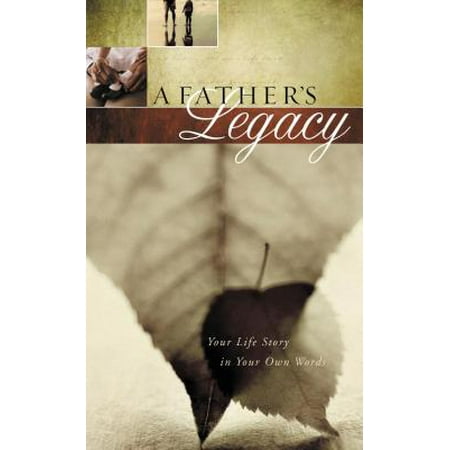A Father's Legacy (Hardcover)
