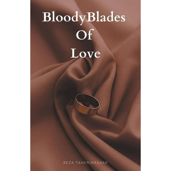 Bloody Blades Of Love, (Paperback)