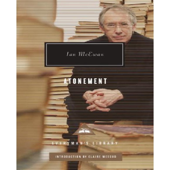 Atonement (Everyman's Library Contemporary Classics Series)