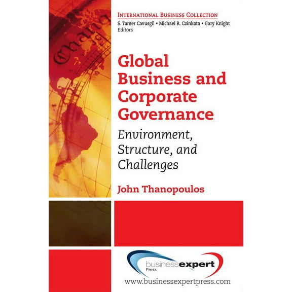 Global Business and Corporate Governance: Environment, Structure, and Challenges, (Paperback)