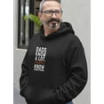 thumbnail image 2 of Dads Know A Lot Quote Hoodie Men -GoatDeals Designs, Male Small, 2 of 4