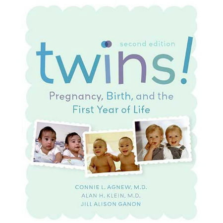 Grossesse de jumeaux, la naissance et la première année de vie