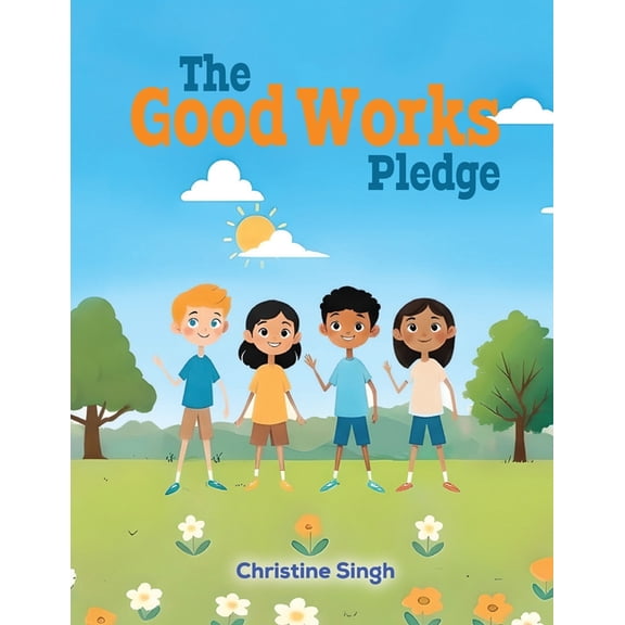 The Good Works Pledge, (Paperback)