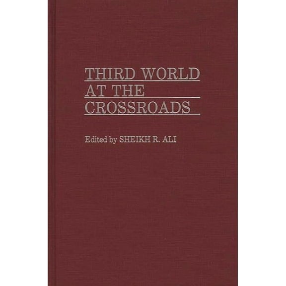 Third World at the Crossroads, (Hardcover)