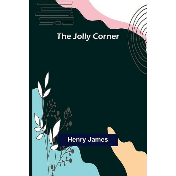 The Jolly Corner, (Paperback)