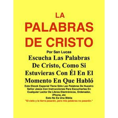 - La Palabras De Cristo Por San Lucas - eBook