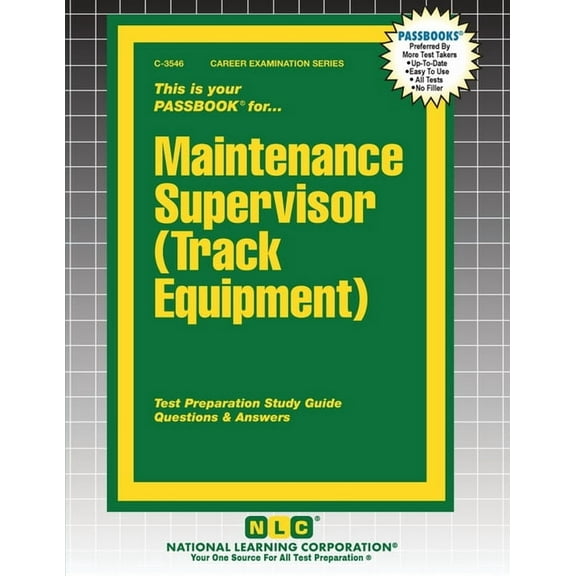 Career Examination Maintenance Supervisor (Track Equipment), Book 3546, (Paperback)
