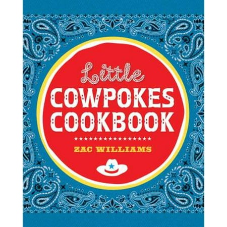 Little Cowpokes Cookbook