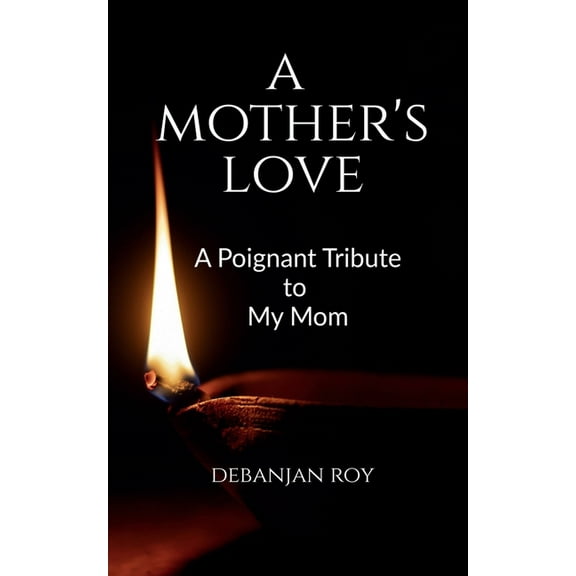 A Mother's Love (Paperback)