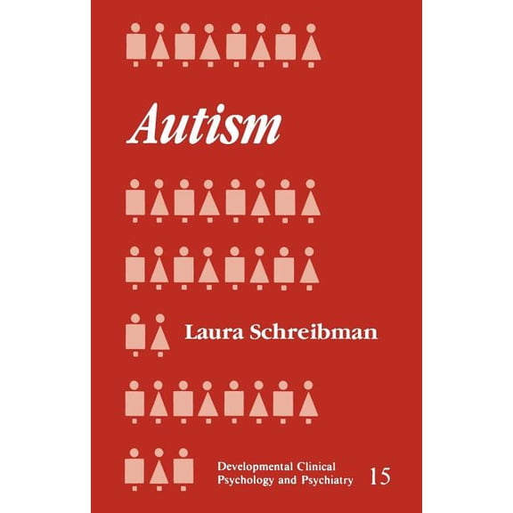 Developmental Clinical Psychology and Ps Autism, Book 15, (Paperback)
