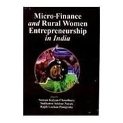 Ssdn Publishers & Distributors Micro-Finance And Rural Women Entrepreneurship In India - S K Chaudhury, S S Nayak