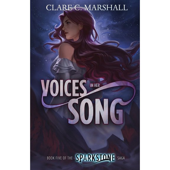 Sparkstone Saga Voices In Her Song, Book 5, (Paperback)