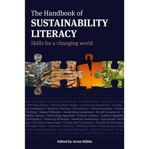 The Handbook of Sustainability Literacy : Skills for a Changing World (Paperback)