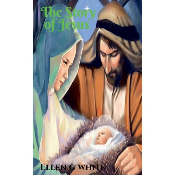 The Story of Jesus, (Paperback)