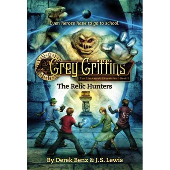Pre-Owned Grey Griffins: The Relic Hunters (Paperback) 0316045209 9780316045209