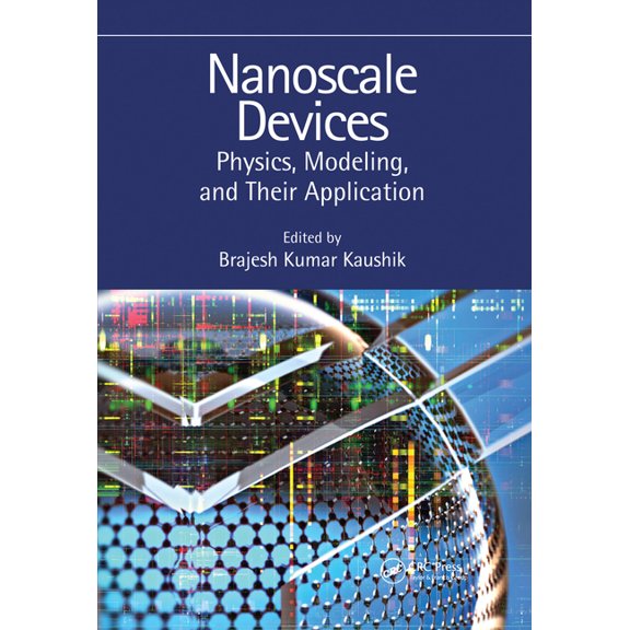 Nanoscale Devices: Physics, Modeling, and Their Application, (Paperback)