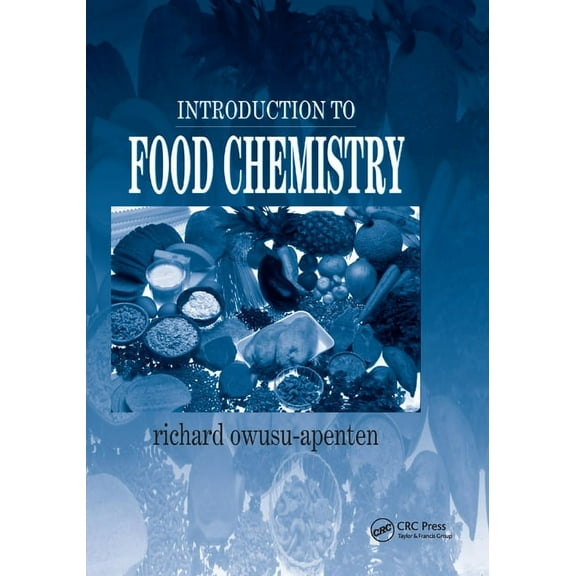 Introduction to Food Chemistry, (Paperback)