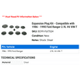 thumbnail image 2 of Expansion Plug Kit - Compatible with 1986 - 1990 Ford Ranger 2.9L V6 VIN T 1987 1988 1989, 2 of 2