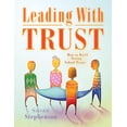 thumbnail image 1 of Pre-Owned Leading with Trust: How to Build Strong School Teams (Paperback) 1934009466 9781934009468, 1 of 1