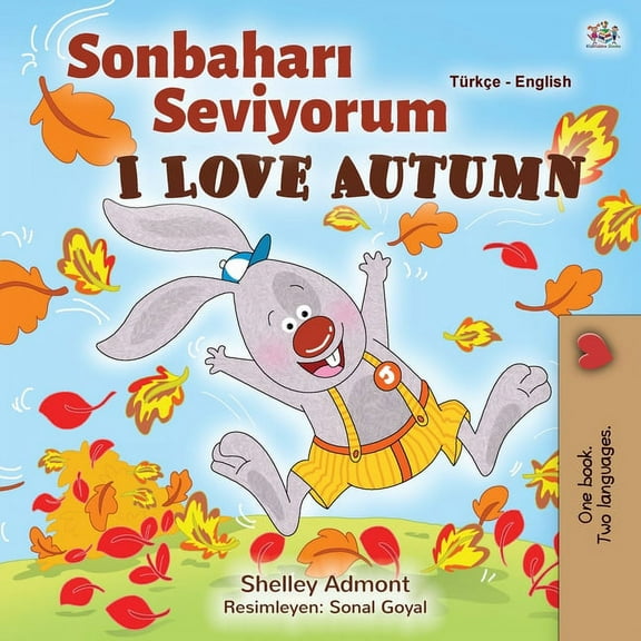 Turkish English Bilingual Collection I Love Autumn (Turkish English Bilingual Book for Kids), (Paperback)