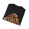 thumbnail image 4 of Inspirational Color Your Mind With Happiness Men Women Tee, 4 of 6