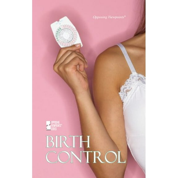 Pre-Owned Birth Control (Hardcover) 0737760443 9780737760446