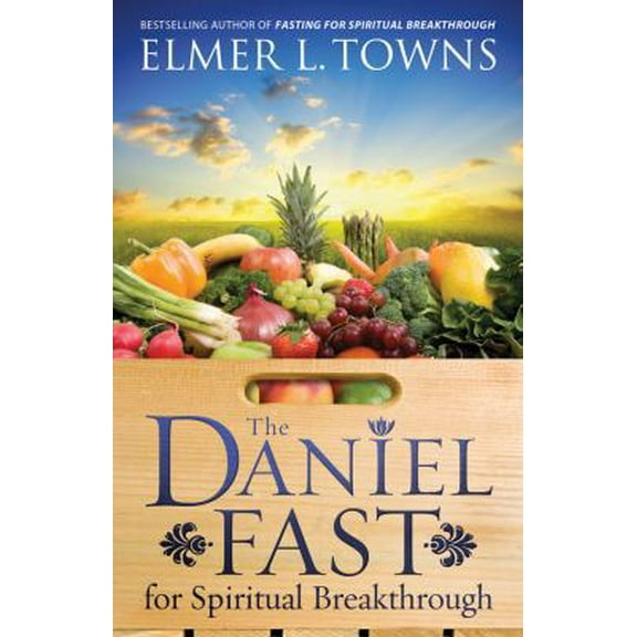 Pre-Owned The Daniel Fast for Spiritual Breakthrough (Paperback) 0830754733 9780830754731