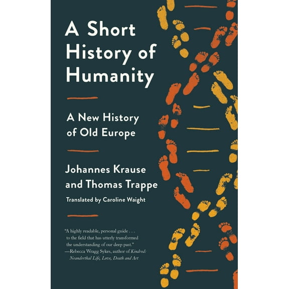 A Short History of Humanity: A New History of Old Europe, (Paperback)