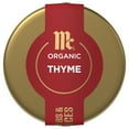 thumbnail image 5 of Mccormick Gourmet Organic Thyme Leaves, 0.65 oz, 5 of 10