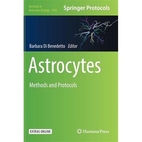 Pre-Owned Methods in Molecular Biology Astrocytes: Methods and Protocols, Book 1938, (Hardcover)