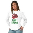 thumbnail image 3 of Funny Xmas Dear Santa I Can Explain Long Sleeve TShirt Men Women Brisco Brands M, 3 of 6