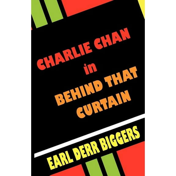 Charlie Chan Charlie Chan in Behind That Curtain, Book 3, (Paperback)