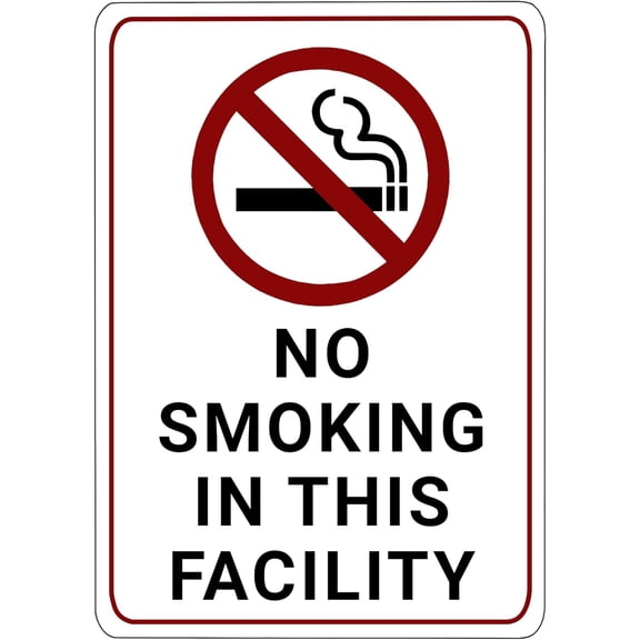 No Smoking in This Facility Sign – Vinyl 14” x 10”