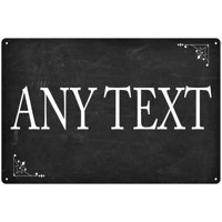 Any Text Black Custom Personalized Gift 8x12 Metal Sign 108120061001