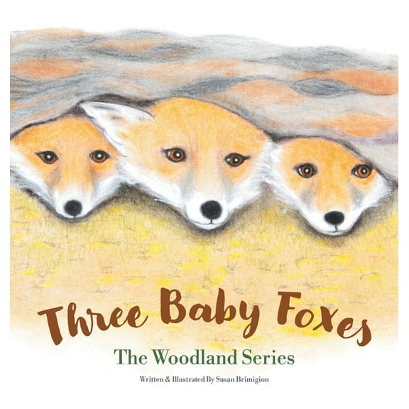 Three Baby Foxes: The Woodland Series, (Hardcover)