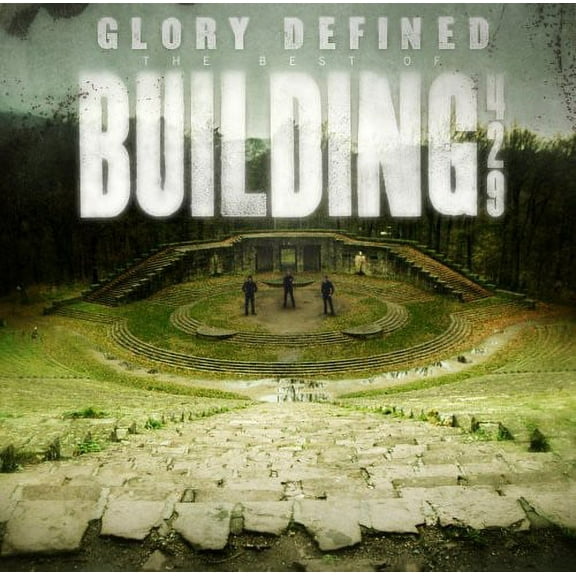 Building 429 - Glory Defined: The Best of Building 429 - Music & Performance - CD
