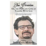 The Promise, or The Pros and Cons of Talking With God (Paperback)
