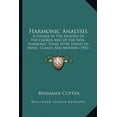 thumbnail image 1 of Harmonic Analysis : A Course In The Analysis Of The Chords And Of The Non-Harmonic Tones To Be Found In Music, Classic And Modern (1902) (Paperback), 1 of 1