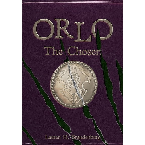 Books of the Gardener Orlo: The Chosen, Book 6, (Hardcover)